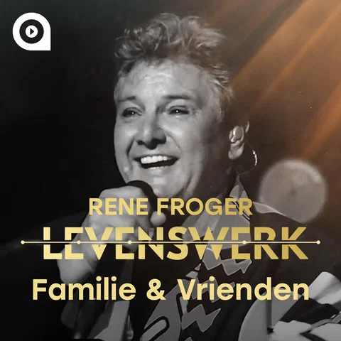 Levenswerk Rene Froger afl.3. Familie & Vrienden